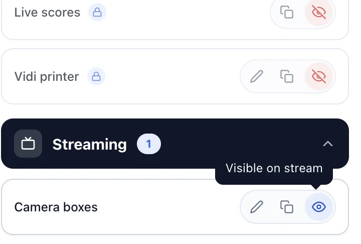 The Stream Builder widgets control panel, with Camera boxes under the Streaming section and a visibility toggle